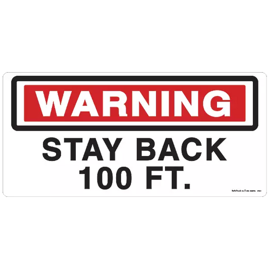 Keep Back 100 Feet Decal.