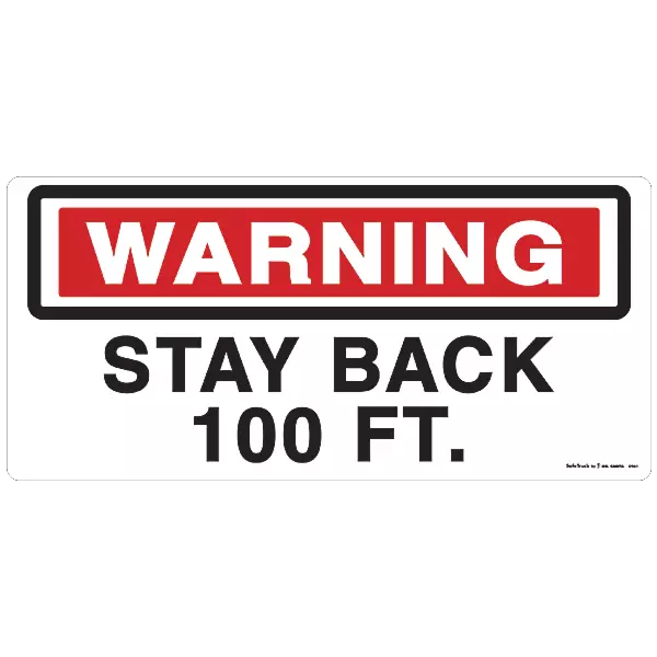 Keep Back 100 Feet Decal.